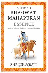 Shrimad Bhagwat MahaPuran Essence - Shrlok Asmit - 9798246528310