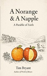 A Norange & A Napple - Tim Bryant - 9798246562376