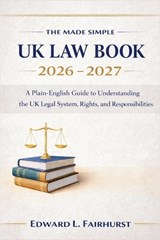 The Made Simple UK Law Book 2026 - 2027 - Edward L Fairhurst - 9798246576786