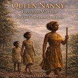 Queen Nanny - Onika Clarke-Gordon - 9798246596784