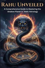 Rahu Unveiled - Swati Bisht - 9798246605233