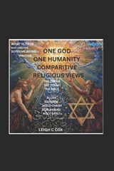 One God, One Humanity - Leigh C Cox - 9798246618622