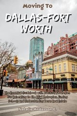 Moving to Dallas-Fort Worth - Natalie Anderson E - 9798246684962
