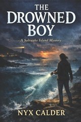 The Drowned Boy - Nyx Calder - 9798246712917