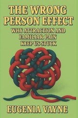 The Wrong Person Effect - Eugenia Vayne - 9798246755044