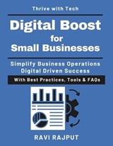 Digital Boost for Small Businesses - Ravi Rajput - 9798246820186