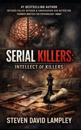 Serial Killers - Steven David Lampley - 9798246842768