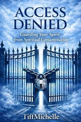 Access Denied - Tiffmichelle - 9798247244592
