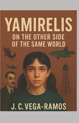 Yamirelis - J C Vega-Ramos - 9798247270928