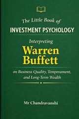 The Little Book of Investment Psychology - Chandravanshi - 9798247307426