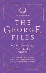 The George Files - Alexander Paul Burton ; Bradley Conrad - 9798247369165