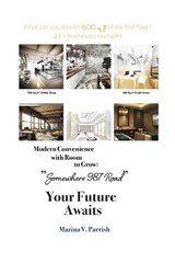 Modern Convenience with Room to Grow "Somewhere 987 Road" - Marina V Parrish - 9798247372745
