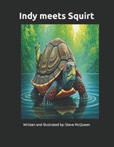 Indy meets Squirt - Steve McQueen - 9798247408291