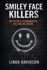 Smiley Face Killers - Linda Davidson - 9798247425991