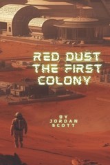 Red Dust - Jordan Scott - 9798247487029