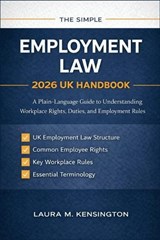 The Simple Employment Law 2026 UK Handbook - Laura M Kensington - 9798247527848