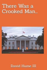 There Was a Crooked Man... - David Hume - 9798247606604