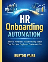 HR Onboarding Automation - Burton Vajre - 9798247617624