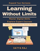 Learning Without Limits - Satya Raj - 9798247763949