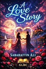 A love Story - Sabahattin Ali - 9798247833871