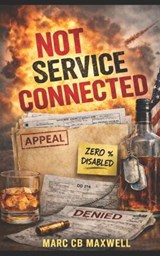 Not Service Connected - Marc Cb Maxwell - 9798247854258