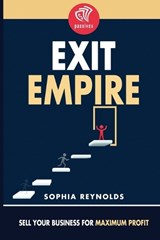 Exit Empire - Sophia Reynolds - 9798247857792