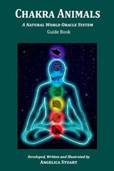 Chakra Animals - Angelica Stuart - 9798247874843