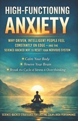 High-Functioning Anxiety - Benjamin John Amorim Boyle - 9798247899440