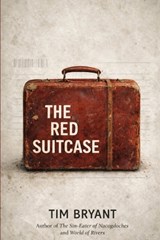 The Red Suitcase - Tim Bryant - 9798248025121