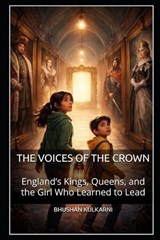 The Voices of the Crown - Bhushan Kulkarni - 9798248093137