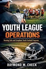 Youth League Operations - Raymond M Check - 9798248095209
