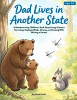 Dad Lives in Another State - Mohd Ismail - 9798248124299