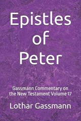 Epistles of Peter - Lothar Gassmann - 9798248151936