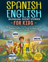 Spanish-English Bilingual Short Stories for Kids - Phillip Willis - 9798248217847