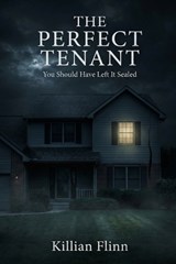 The Perfect Tenant - Killian Flinn - 9798248319619
