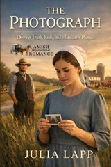 The Photograph - Julia Lapp - 9798248547715