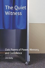 The Quiet Witness - Jim M Kelly - 9798248569182