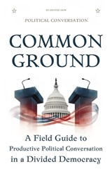 Common Ground - Dexter Dow - 9798248701292