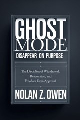 Ghost Mode - Nolan Z Owen - 9798248916665
