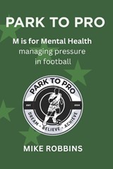 Park to Pro - Mike Robbins - 9798248952885