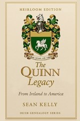 The Quinn Family Legacy - Sean Kelly - 9798248982875