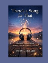 There's a Song for That - Jason McIlrath - 9798249052478