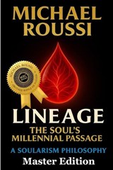 LINEAGE (Master Edition) - Michael Roussi - 9798249088552