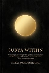 Surya Within - Venkat Raghavan Mudiraj - 9798249095222