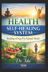 Your Body's Self-Healing System - Ida - 9798249250584