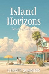 Island Horizons - Christy Summers - 9798249272418