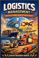 Logistics Management - Sanjay Mandavi - 9798249312725