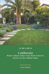 Lush Lawns - Evan Maxon - 9798249447267