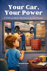 Your Car, Your Power - Raquel Juster - 9798249485771