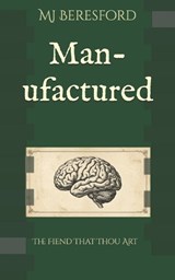 Man-ufactured - Mj Beresford - 9798249585518